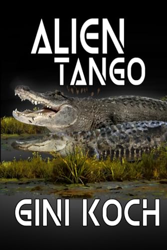 Alien Tango (The Alien/Katherine "Kitty" Katt Series, Band 2) von Ginger Blue Publishing