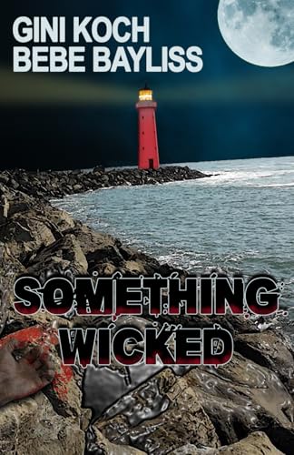 Something Wicked: Book One of the Santa Paloma Mysteries von Ginger Blue Publishing