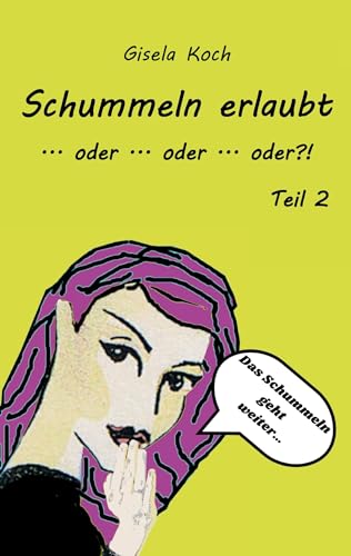 Schummeln erlaubt - Teil 2: ... oder ... oder ... oder?!