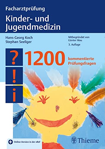 Facharztprüfung Kinder- und Jugendmedizin von Georg Thieme Verlag / Thieme, Georg, Verlag KG