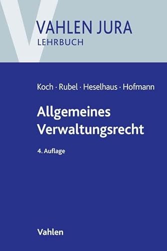 Allgemeines Verwaltungsrecht (Vahlen Jura/Lehrbuch) von Vahlen