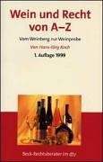 Wein und Recht von A-Z