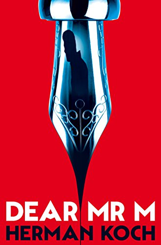 Dear Mr. M: Nominiert: International Dublin Literary Award 2018 von Picador