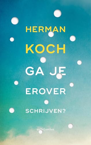 Ga je erover schrijven? Ga je erover schrijven? von Ambo|Anthos