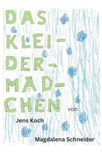 Das Kleidermädchen von Independently published