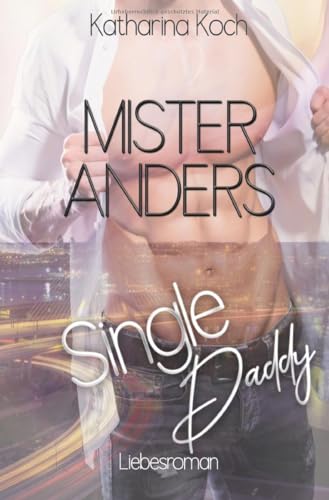 Mister Anders Single Daddy
