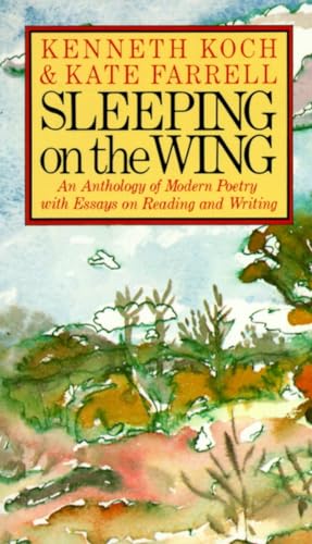 Sleeping on the Wing: An Anthology of Modern Poetry with Essays on Reading and Writing von Vintage