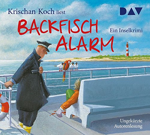 Backfischalarm. Ein Inselkrimi: Ungekürzte Autorenlesung mit Krischan Koch (5 CDs) (Thies Detlefsen & Nicole Stappenbek) von Der Audio Verlag, Dav