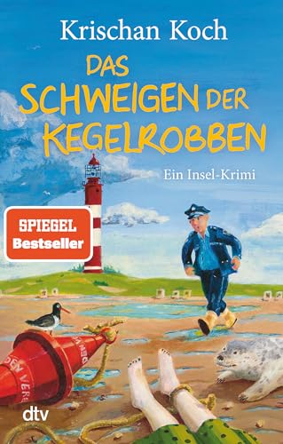 Das Schweigen der Kegelrobben: Ein Insel-Krimi (Thies Detlefsen & Nicole Stappenbek, Band 13)