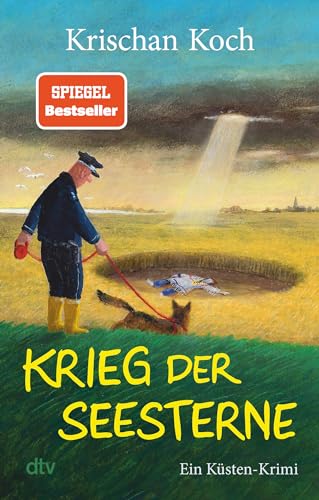 Krieg der Seesterne: Ein Küsten-Krimi | Der 12. Band der kultigen SPIEGEL-Bestseller-Krimireihe von der Nordseeküste: Überirdisch gut! (Thies Detlefsen & Nicole Stappenbek, Band 12) von dtv Verlagsgesellschaft mbH & Co. KG