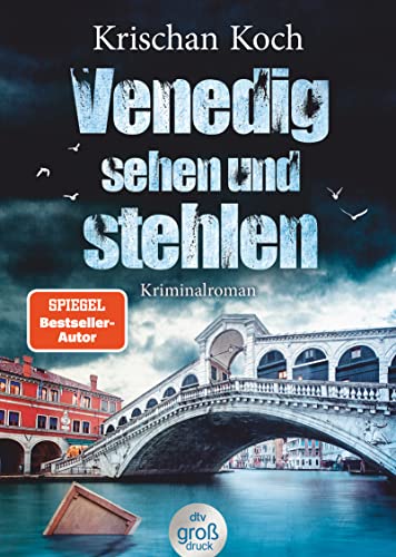 Venedig sehen und stehlen: Kriminalroman (Harry Oldenburg, Band 2) von dtv Verlagsgesellschaft