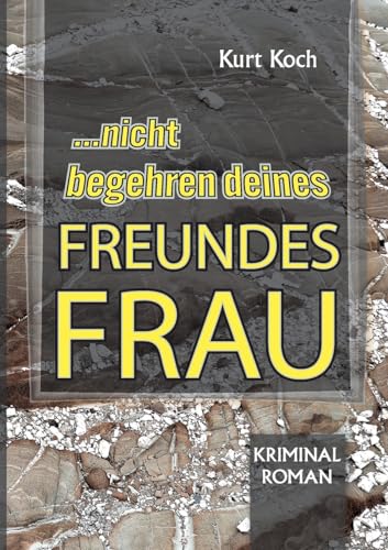 Nicht Begehren Deines Freundes Frau von BoD – Books on Demand