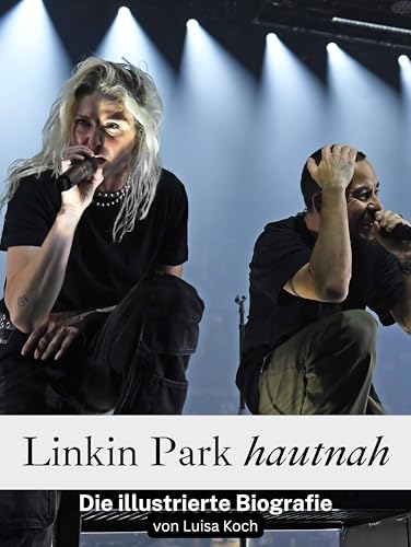 Linkin Park hautnah: Die illustrierte Biografie. Hochwertige Hardcover-Ausgabe von FlipFlop