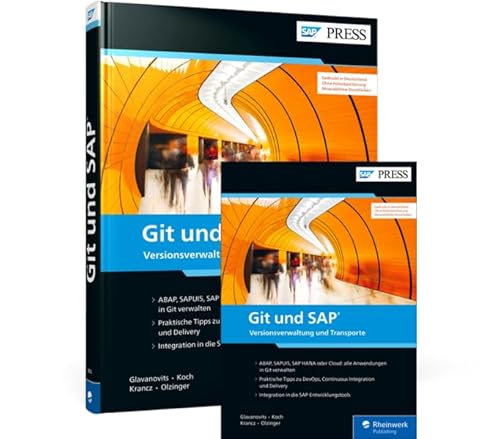 Git und SAP: Versionsverwaltung und Transporte Git und SAP: Versionsverwaltung und Transporte von Rheinwerk
