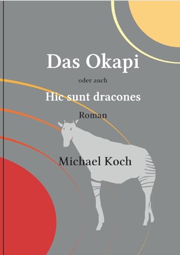 Das Okapi: Hic sunt dracones