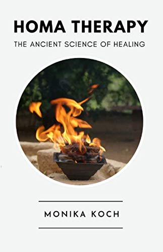 Homa Therapy: Ancient Science of Healing von Independently published