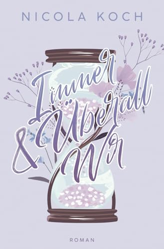 Immer & Überall Wir: Paranormal Romance (Wir-Reihe, Band 1) von Independently published