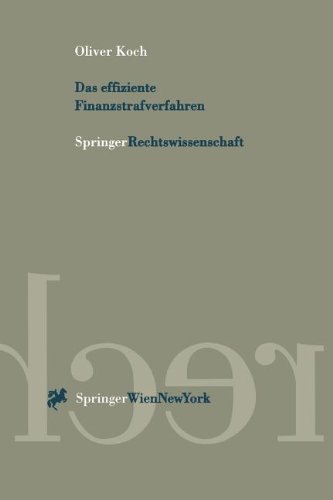 Das effiziente Finanzstrafverfahren