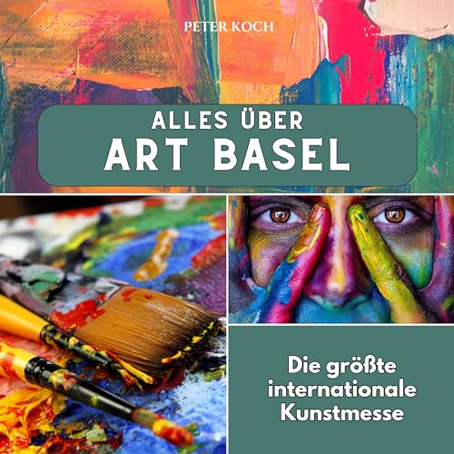 Alles über Art Basel: Die größte internationale Kunstmesse von 27 Amigos
