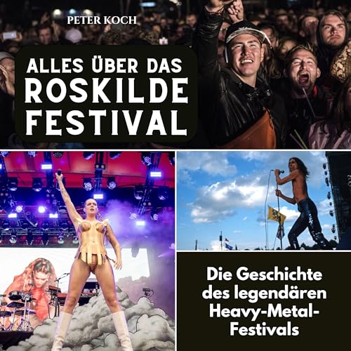 Alles über das Roskilde Festival: Die Geschichte des legendären Heavy-Metal-Festivals von 27 Amigos