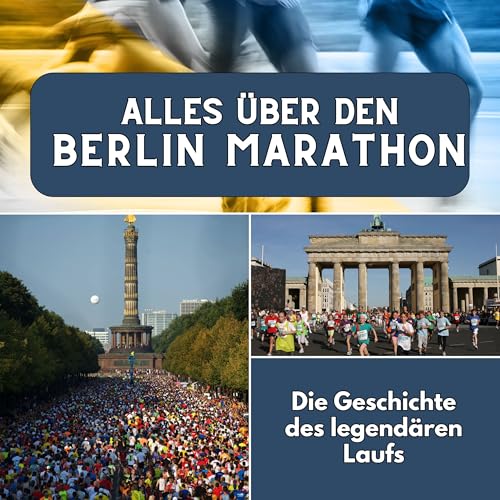 Alles über den Berlin Marathon: Die Geschichte des legendären Laufs von 27 Amigos