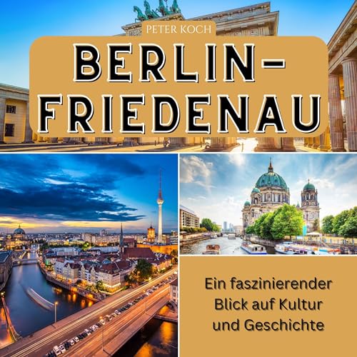 Berlin-Friedenau: Ein faszinierender Blick auf Kultur und Geschichte von 27 Amigos