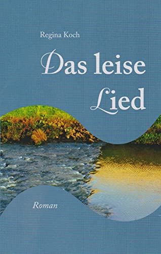 Das leise Lied von Isensee, Florian, GmbH