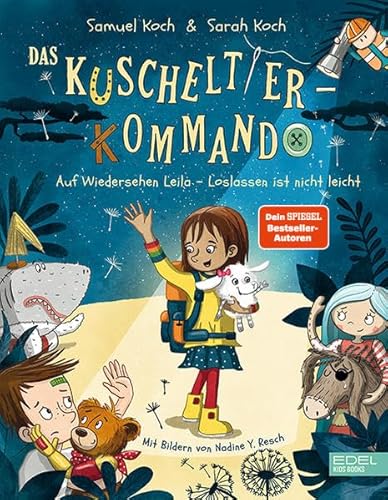 Das Kuscheltier-Kommando (Band 2) – Auf Wiedersehen, Leila – Loslassen ist nicht leicht: Der zweite Teil des Spiegel-Bestsellers über das Abschiednehmen für Kinder ab 4 Jahren von KARIBU