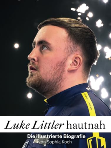 Luke Littler hautnah: Die illustrierte Biografie. Komplett in Farbe von FlipFlop