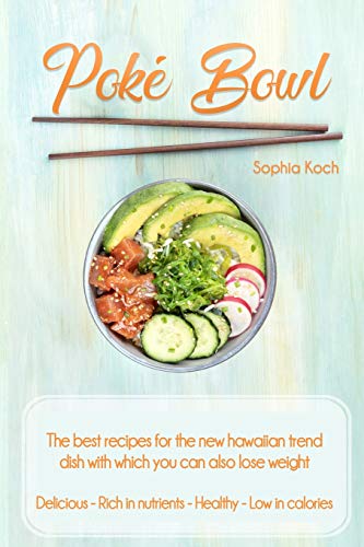 Poke Bowl von Independently Published