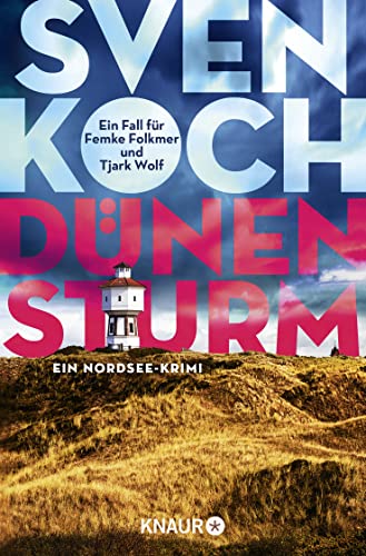 Dünensturm: Ein Nordseekrimi