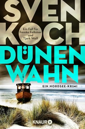 Dünenwahn: Ein Nordsee-Krimi | Die Dünenreihe ist von RTL verfilmt - mit Hendrik Duryn und Pia-Micaela Barucki Dünenwahn: Ein Nordsee-Krimi | Die Dünenreihe ist von RTL verfilmt - mit Hendrik Duryn und Pia-Micaela Barucki