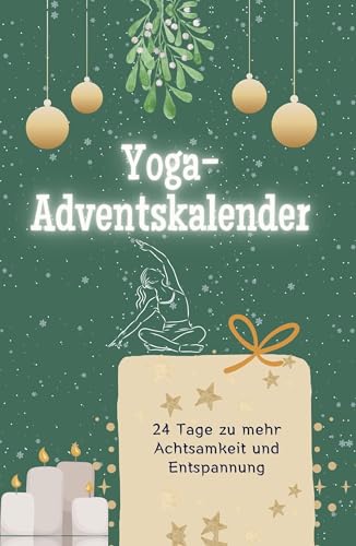Yoga-Adventskalender - Hochwertige Hardcover-Ausgabe - das perfekte Geschenk 2024: 24 Tag zu mehr Achtsamkeit und Entspannung von FlipFlop