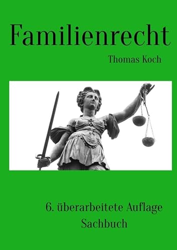 Familienrecht: 6. überarbeitete Auflage von epubli