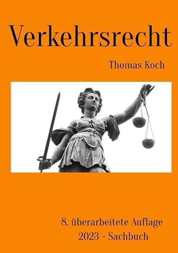 Verkehrsrecht: 8. überarbeitete Auflage