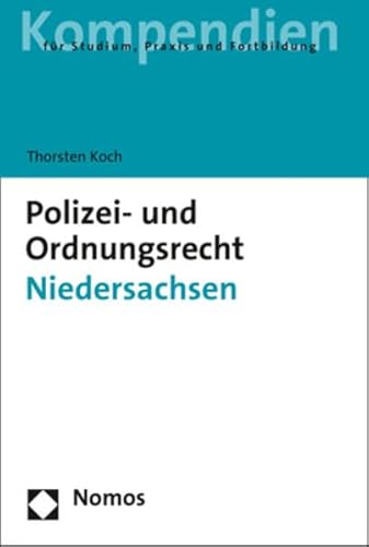 Polizei- und Ordnungsrecht Niedersachsen von Nomos