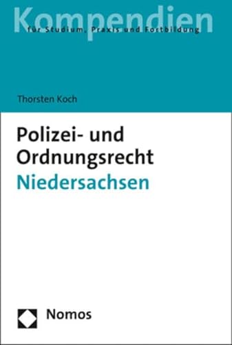 Polizei- und Ordnungsrecht Niedersachsen von Nomos
