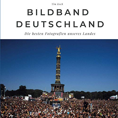 Bildband Deutschland: Die besten Fotografien unseres Landes. Sonderausgabe, verfügbar nur bei Amazon von 27amigos