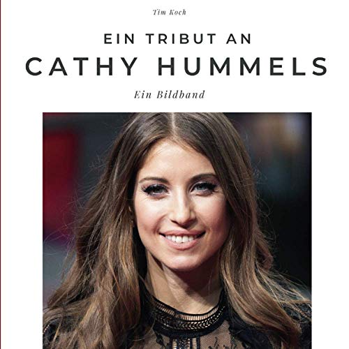 Ein Tribut an Cathy Hummels: Ein Bildband. Sonderausgabe, verfügbar nur bei Amazon von 27amigos