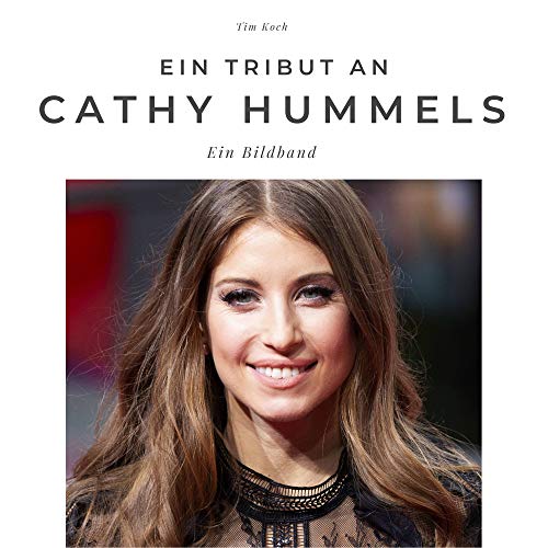 Ein Tribut an Cathy Hummels: Ein Bildband. Sonderausgabe, verfügbar nur bei Amazon von 27amigos