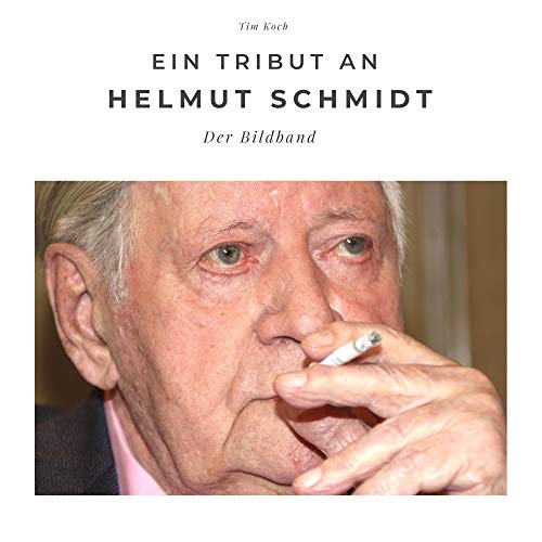 Ein Tribut an Helmut Schmidt: Der Bildband. Sonderausgabe, verfügbar nur bei Amazon von 27 Amigos