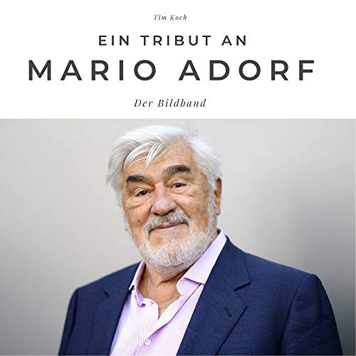 Ein Tribut an Mario Adorf: Der Bildband. Sonderausgabe, verfügbar nur bei Amazon von 27amigos