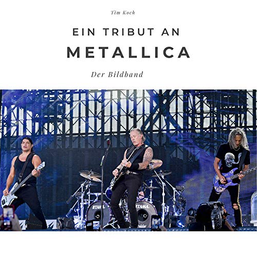 Ein Tribut an Metallica: Der Bildband: Der Bildband. Sonderausgabe, verfügbar nur bei Amazon von 27 Amigos
