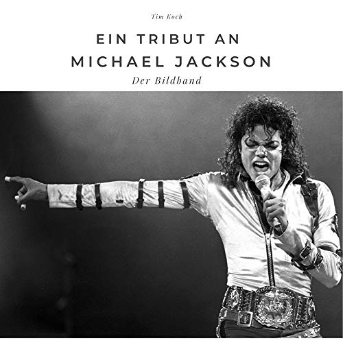 Ein Tribut an Michael Jackson: Der Bildband: Der Bildband. Sonderausgabe, verfügbar nur bei Amazon von 27 Amigos