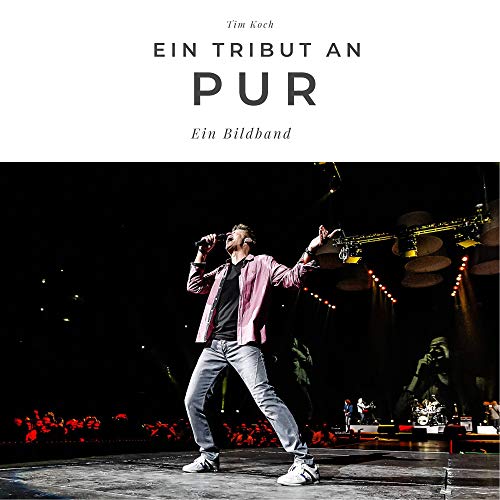 Ein Tribut an PUR: Ein Bildband: Ein Bildband. Sonderausgabe, verfügbar nur bei Amazon von 27amigos