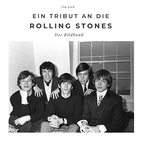 Ein Tribut an die Rolling Stones: Der Bildband. Sonderausgabe, verfügbar nur bei Amazon von 27 Amigos