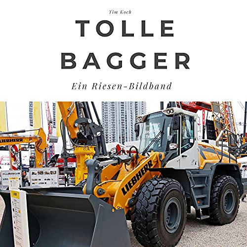 Tolle Bagger: Ein Riesen-Bildband von 27 Amigos