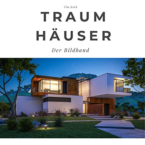 Traumhäuser: Der Bildband: Der Bildband. Sonderausgabe, verfügbar nur bei Amazon