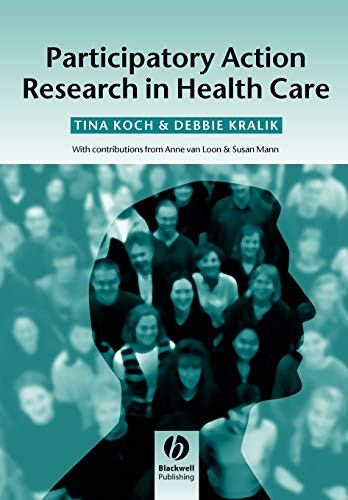Participatory Action Research in Health Care von Wiley-Blackwell