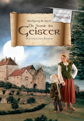 Die Stunde der Geister: Historischer Roman von Gerber, C